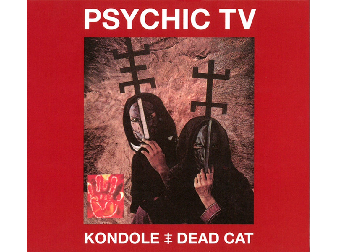 CD Psychic TV - Kondole / Dead Cat