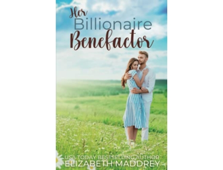 Livro Her Billionaire Benefactor A Christian Contemporary Romance Easter in Gilead de Elizabeth Maddrey (Inglês)
