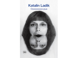 Livro Katalin Ladik Ooooooooopus de Ladik, Katalin et al. (Inglês - Capa Dura)