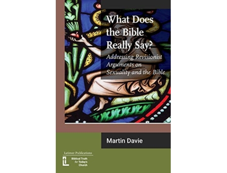 Livro What Does The Bible Really Say? De Martin Davie (inglês)