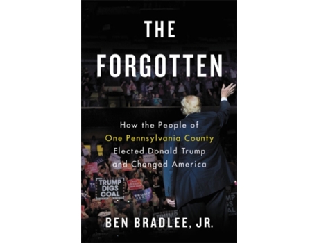 Livro The Forgotten de Ben Bradlee Jr (Inglês - Capa Dura)