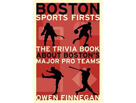 Livro Boston Sports Firsts de Owen Finnegan (Inglês)
