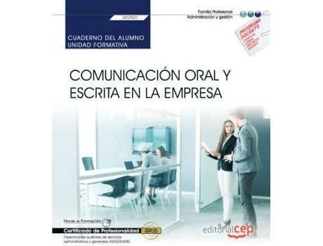 Livro Comunicación oral y escrita en la empresa : cuaderno del alumno. Certificados de profesionalidad : operaciones auxiliares de servicios administrativos y generales de Judith Abeleira Carrasco (Espanhol)