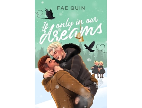 Livro If Only In Our Dreams MM Holiday Romance de Fae Quin (Inglês)