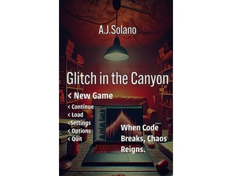 Livro Glitch in the Canyon de AJ Solano (Inglês)