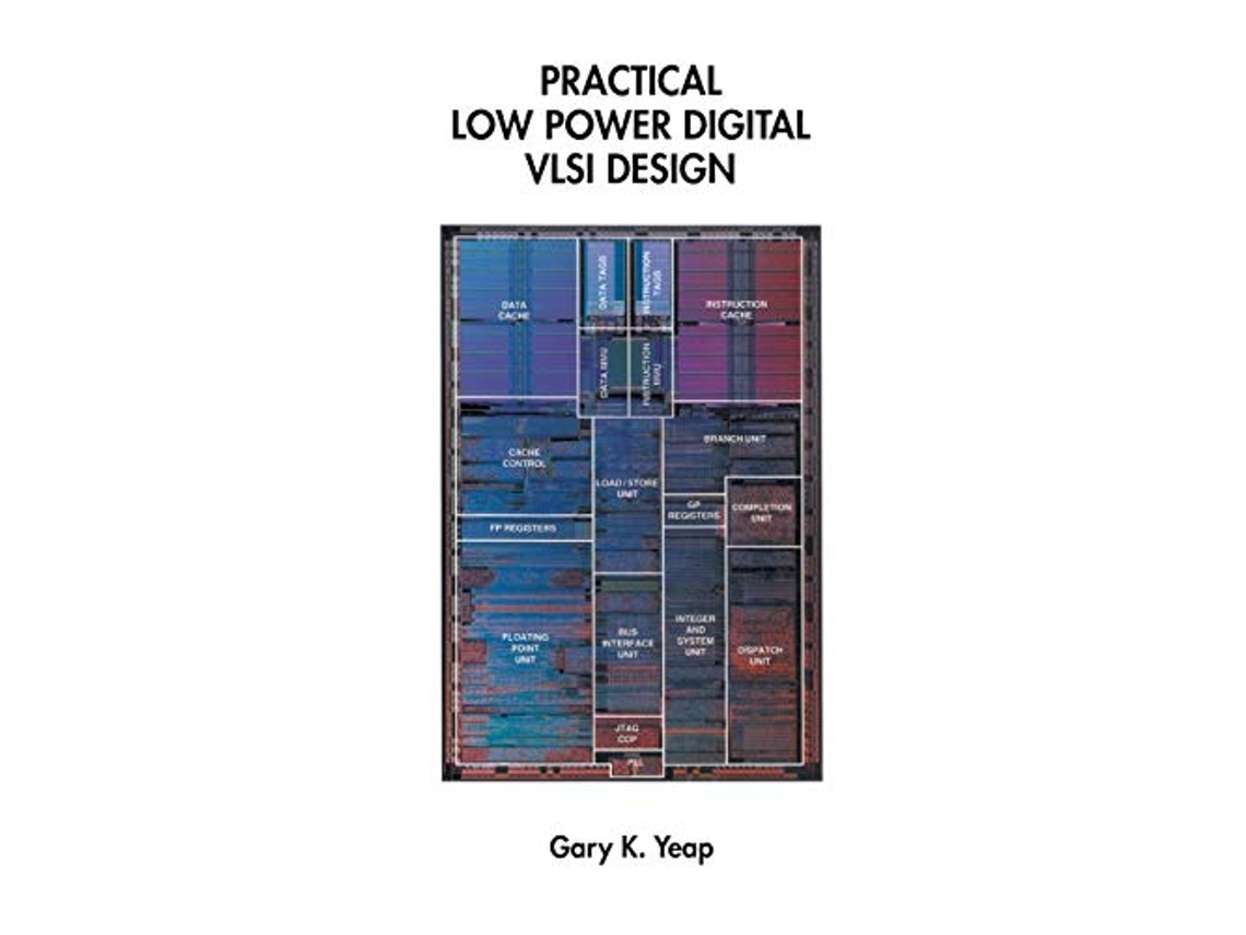 Livro Practical Low Power Digital VLSI Design de Gary K Yeap (Inglês)