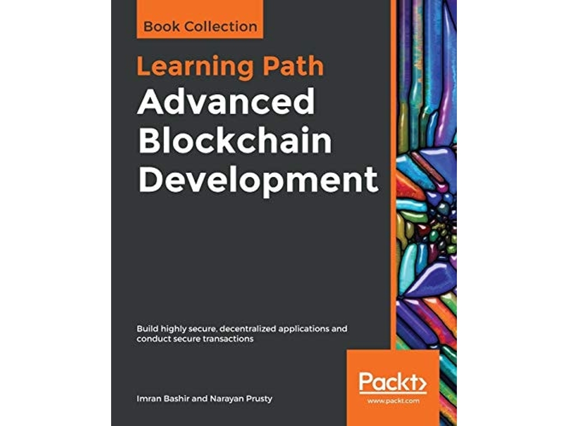 Livro Advanced Blockchain Development De Imran Bashir E Narayan Prusty (inglês)