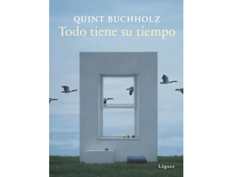 Livro Todo Tiene Su Tiempo de Quint Buchholz (Espanhol)