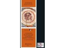 Livro La Población De Carthago Nova De La Conquista Al Principado de Mª Cristina Balbás (Espanhol)