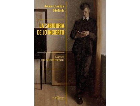 Livro La Sabiduría De Lo Incierto de Joan-Carles Melich (Espanhol)