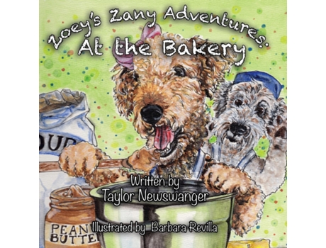 Livro Zoeys Zany Adventures At the Bakery de Taylor Newswanger (Inglês)