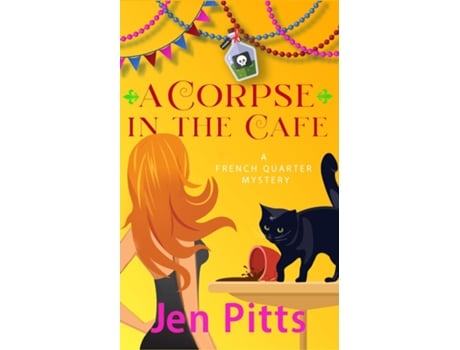 Livro A Corpse in the Cafe A French Quarter Mystery de Jen Pitts (Inglês)