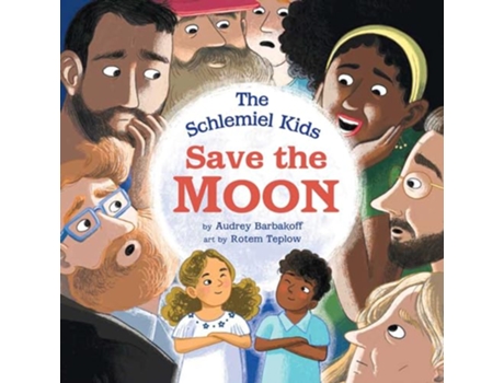 Livro Schlemiel Kids Save the Moon de Audrey Barbakoff (Inglês - Capa Dura)