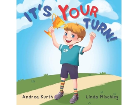 Livro Its Your Turn de Andrea Kurth (Inglês)