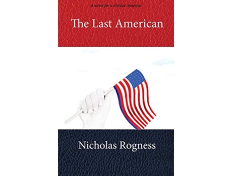 Livro The Last American de Nicholas Rogness (Inglês)