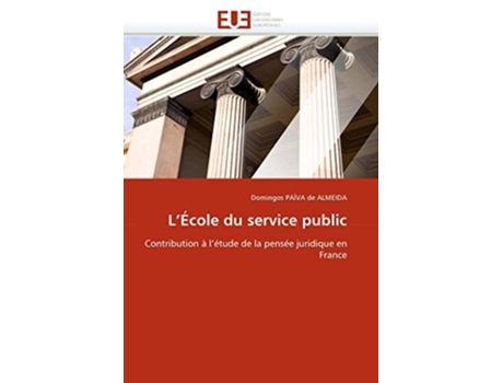 Livro Lécole Du Service Public De Domingos Païva De Almeida (francês)