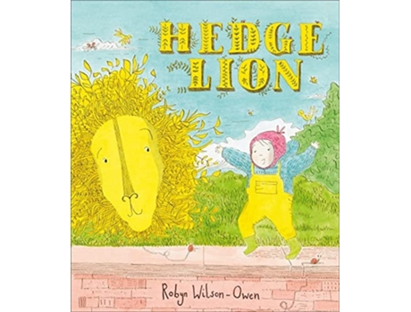 Livro Hedge Lion de Wilson-Owen e Robyn (Inglês - Capa Dura)