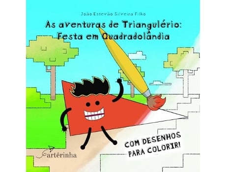 Livro As Aventuras De Triangulério Festa Em Quadradolândia de João Estevão Silveira Filho (Português)