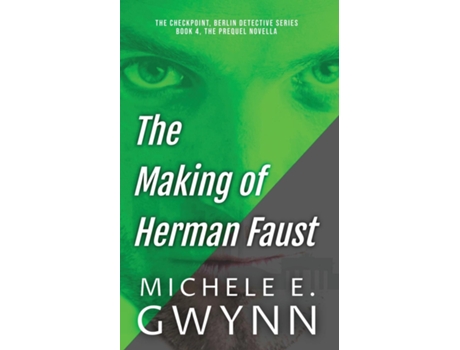 Livro The Making of Herman Faust de Gwynn, Michele et al. (Inglês)