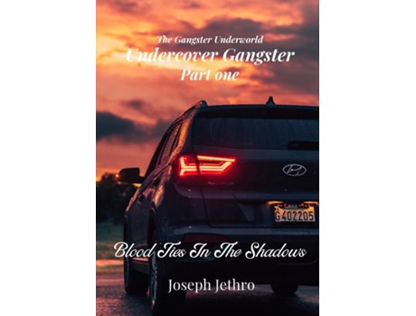 Livro Blood Ties In The Shadows de Joseph Jethro (Inglês)