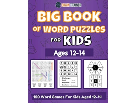 Livro Big Book Of Word Puzzles For Kids Ages 1214 120 Word Games For Kids Aged 1214 de Brain Trainer (Inglês)