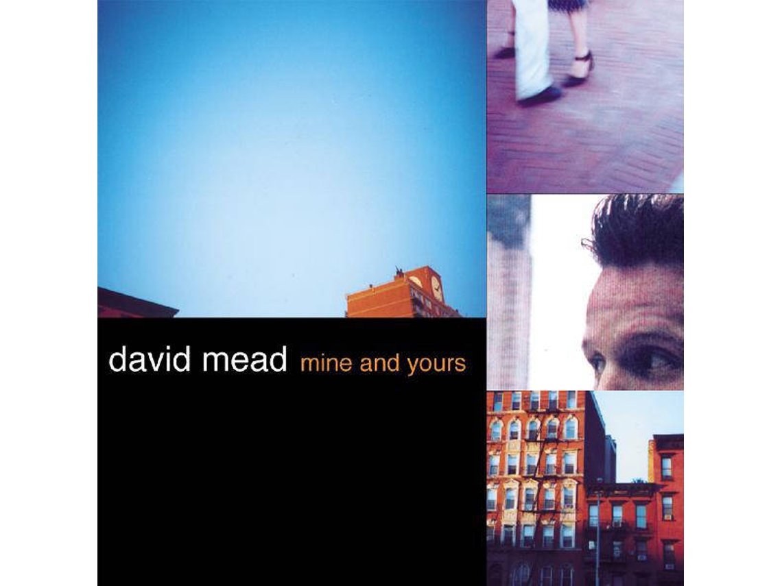 CD David Mead - Mine And Yours