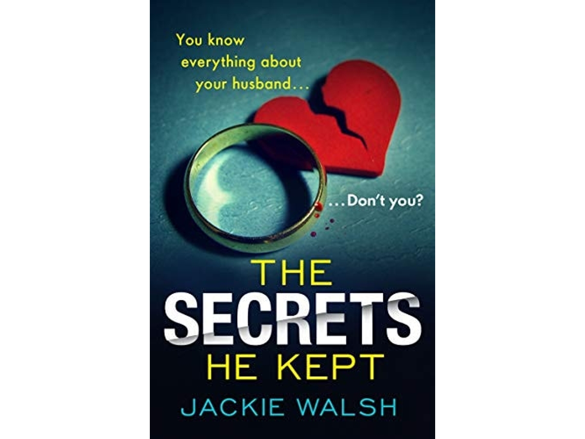 Livro The Secrets He Kept de Jackie Walsh (Inglês)