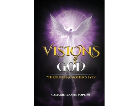 Livro Visions of God Through my mothers eyes de Cassie Marie (Inglês)