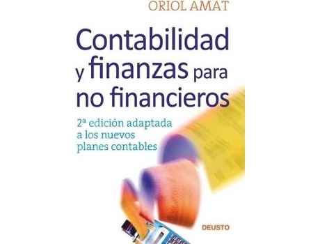 Livro Contabilidad Y Finanzas Para No Financieros de Oriol Amat