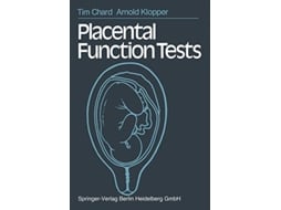 Livro Placental Function Tests de T Chard e A Klopper (Inglês)