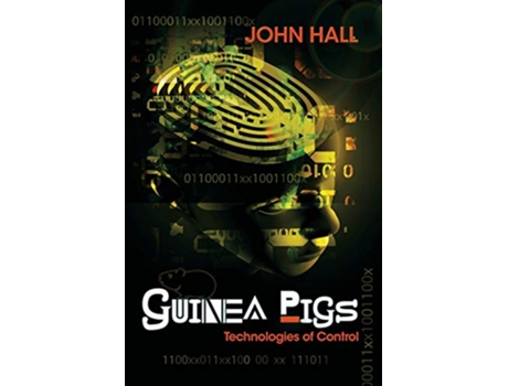 Livro Guinea Pigs de John Hall (Inglês)