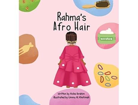 Livro Rahmas Afro Hair de Aisha Ibrahim (Inglês)