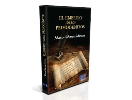 Livro El Embrujo De Los Primogénitos de Manuel Morera Montes (Espanhol)