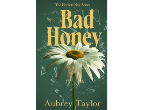 Livro Bad Honey de Aubrey Taylor (Inglês)