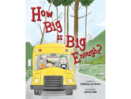 Livro How Big Is Big Enough? De Brown, Stephanie Et Al. (inglês)