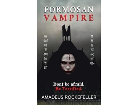 Livro Formosan Vampire From the chronicles of Seth Ardelean the Cro-magnon vampire de Amadeus Rockefeller (Inglês)