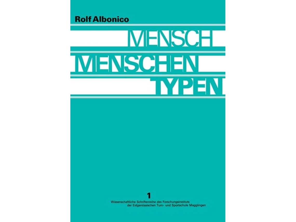 Livro Mensch, Menschen, Typen De Rolf Albonico E Eidgenössische Turn- Und Sportschule (alemão)