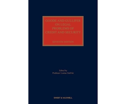 Livro Goode and Gullifer on Legal Problems of Credit and Security de Louise Gullifer e Royston Miles Goode (Inglês - Capa Dura)