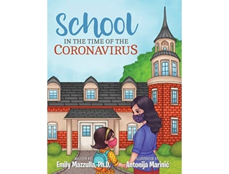 Livro School in the Time of the Coronavirus de Emily Mazzulla (Inglês)