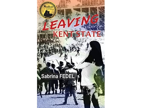 Livro Leaving Kent State de Sabrina Fedel (Inglês)