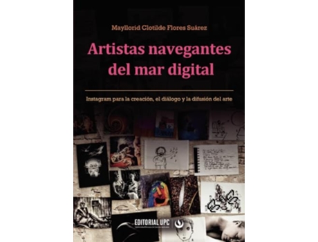 Livro Artistas Navegantes Del Mar Digital de Mayllorid Clotilde Flores Suár (Português)