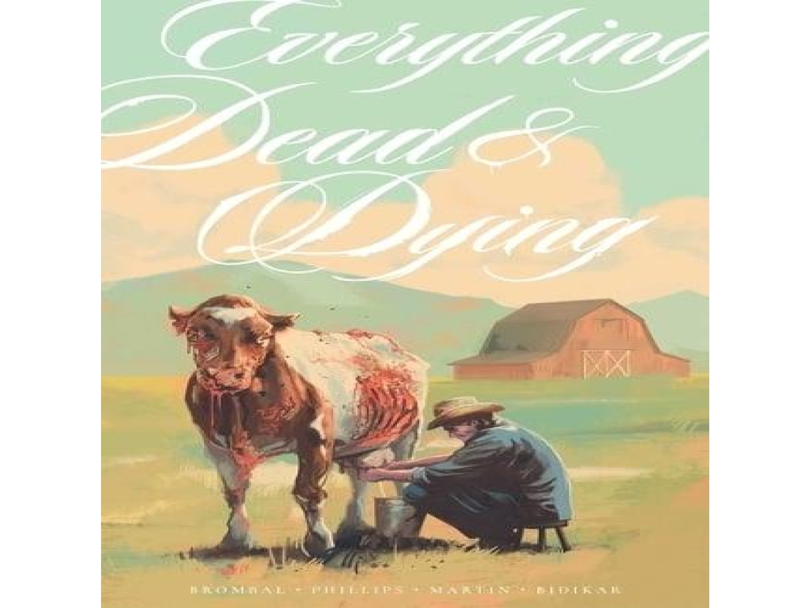 Livro Everything Dead Dying de Tate Brombal (Inglês)
