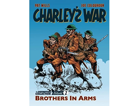 Livro Charleys War Vol 2 de Pat Mills (Inglês)