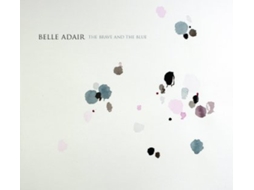 CD Belle Adair - The Brave And The Blue