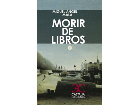 Livro Morir De Libros