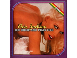 CD Elvis Jackson  - Go Home And Practice