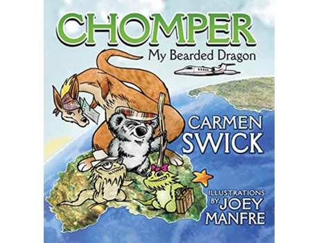 Livro Chomper my Bearded Dragon de Carmen D Swick (Inglês)