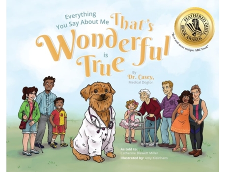 Livro Everything You Say About Me Thats Wonderful Is True De Dr Casey (inglês - Capa Dura)