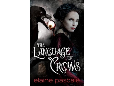 Livro The Language of Crows de Elaine Pascale (Inglês)