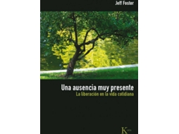 Livro Una Ausencia Muy Presente de Jeff Foster (Espanhol)
